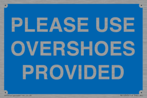 MV10393: PLEASE USE OVERSHOES PROVIDED
