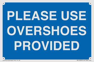 MV10393: PLEASE USE OVERSHOES PROVIDED