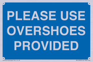 MV10393: PLEASE USE OVERSHOES PROVIDED