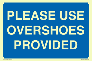 MV10393: PLEASE USE OVERSHOES PROVIDED