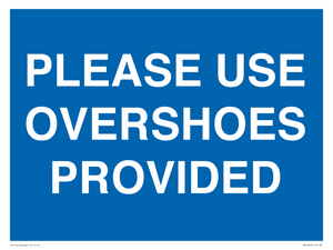 MV10393: PLEASE USE OVERSHOES PROVIDED