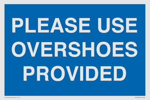 MV10393: PLEASE USE OVERSHOES PROVIDED