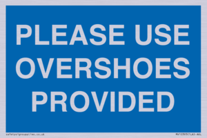 MV10393: PLEASE USE OVERSHOES PROVIDED