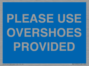 MV10393: PLEASE USE OVERSHOES PROVIDED