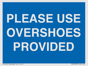 MV10393: PLEASE USE OVERSHOES PROVIDED