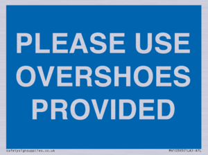 MV10393: PLEASE USE OVERSHOES PROVIDED