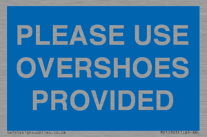 MV10393: PLEASE USE OVERSHOES PROVIDED