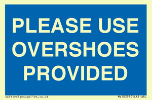 MV10393: PLEASE USE OVERSHOES PROVIDED