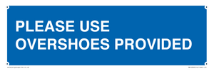 MV10393: PLEASE USE OVERSHOES PROVIDED
