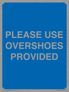 MV10393: PLEASE USE OVERSHOES PROVIDED