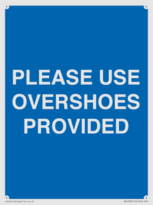 MV10393: PLEASE USE OVERSHOES PROVIDED