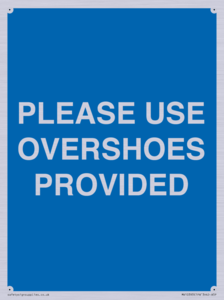 MV10393: PLEASE USE OVERSHOES PROVIDED