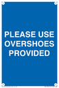 MV10393: PLEASE USE OVERSHOES PROVIDED