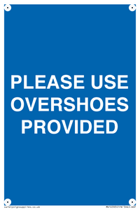 MV10393: PLEASE USE OVERSHOES PROVIDED