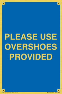 MV10393: PLEASE USE OVERSHOES PROVIDED