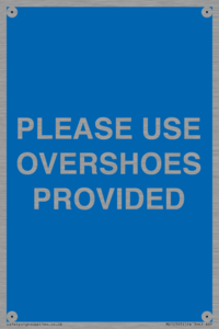MV10393: PLEASE USE OVERSHOES PROVIDED