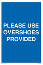 MV10393: PLEASE USE OVERSHOES PROVIDED