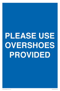 MV10393: PLEASE USE OVERSHOES PROVIDED