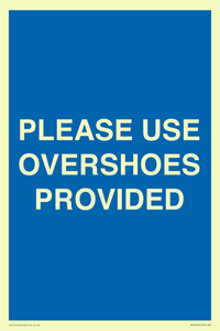 MV10393: PLEASE USE OVERSHOES PROVIDED