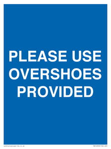 MV10393: PLEASE USE OVERSHOES PROVIDED
