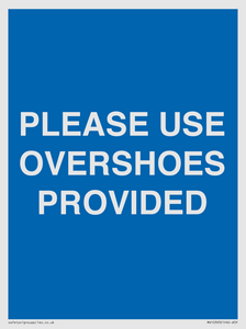 MV10393: PLEASE USE OVERSHOES PROVIDED