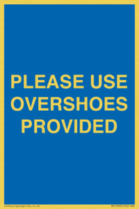 MV10393: PLEASE USE OVERSHOES PROVIDED