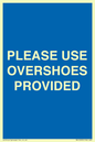MV10393: PLEASE USE OVERSHOES PROVIDED