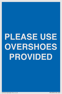 MV10393: PLEASE USE OVERSHOES PROVIDED