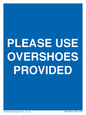 MV10393: PLEASE USE OVERSHOES PROVIDED