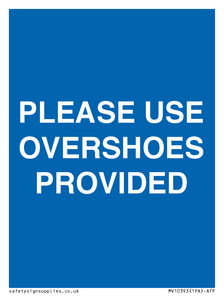 MV10393: PLEASE USE OVERSHOES PROVIDED