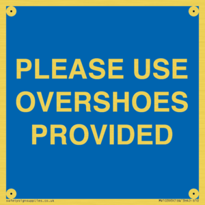 MV10393: PLEASE USE OVERSHOES PROVIDED