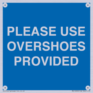 MV10393: PLEASE USE OVERSHOES PROVIDED