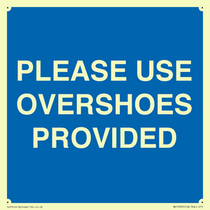 MV10393: PLEASE USE OVERSHOES PROVIDED