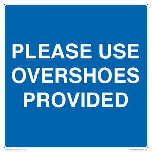MV10393: PLEASE USE OVERSHOES PROVIDED
