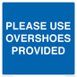 MV10393: PLEASE USE OVERSHOES PROVIDED
