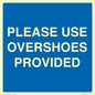 MV10393: PLEASE USE OVERSHOES PROVIDED