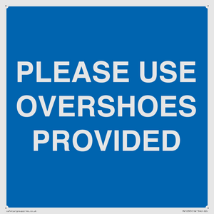 MV10393: PLEASE USE OVERSHOES PROVIDED