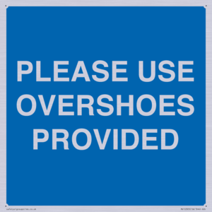 MV10393: PLEASE USE OVERSHOES PROVIDED