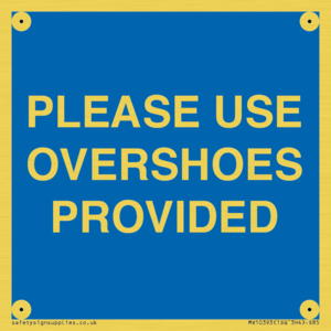 MV10393: PLEASE USE OVERSHOES PROVIDED