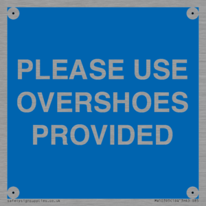 MV10393: PLEASE USE OVERSHOES PROVIDED
