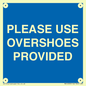 MV10393: PLEASE USE OVERSHOES PROVIDED