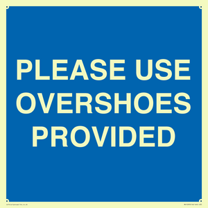MV10393: PLEASE USE OVERSHOES PROVIDED