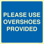 MV10393: PLEASE USE OVERSHOES PROVIDED