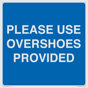 MV10393: PLEASE USE OVERSHOES PROVIDED