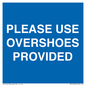 MV10393: PLEASE USE OVERSHOES PROVIDED