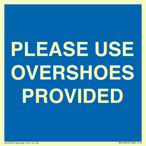 MV10393: PLEASE USE OVERSHOES PROVIDED