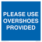 MV10393: PLEASE USE OVERSHOES PROVIDED