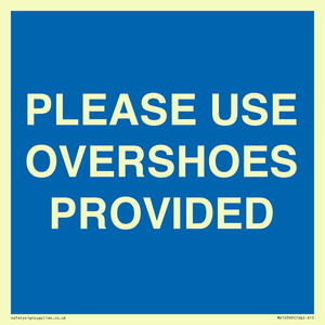 MV10393: PLEASE USE OVERSHOES PROVIDED