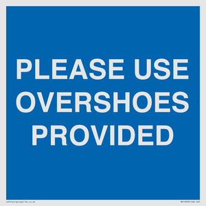 MV10393: PLEASE USE OVERSHOES PROVIDED