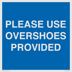 MV10393: PLEASE USE OVERSHOES PROVIDED